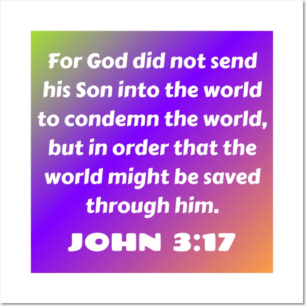 Bible Verse John 3:17 Wall Art by Prayingwarrior